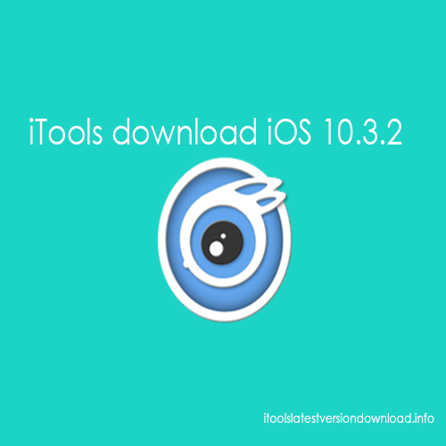 download the last version for ios ITools